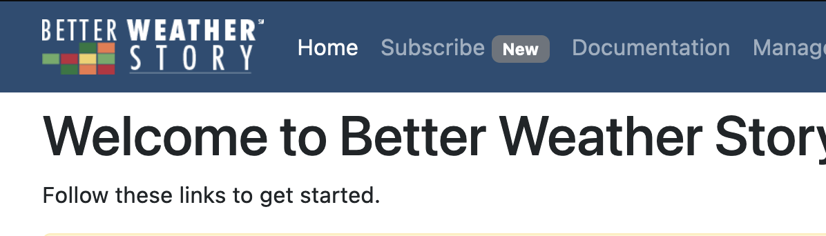 Subscribing - Better Weather Story - Documentation